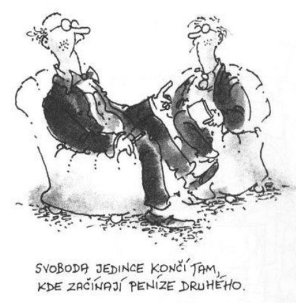 An individual's freedom ends where another's money begins
